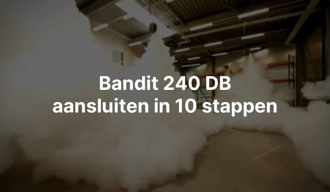 Hoe sluit je een bandit 240 mistmachine aan?